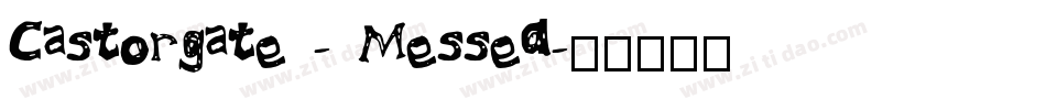 Castorgate - Messed字体转换